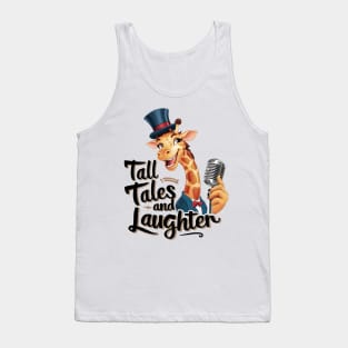 Whimsical Giraffe: Tall Tales and Laughter Tank Top